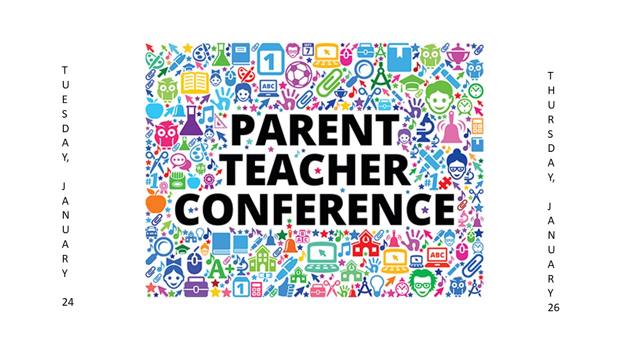 January Parent Teacher Conferences