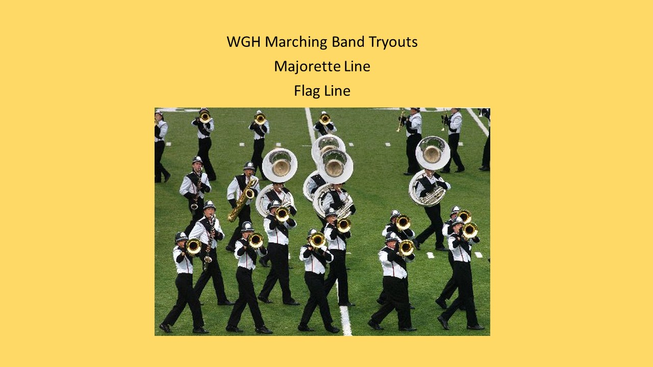 WGH Marching Band Tryouts