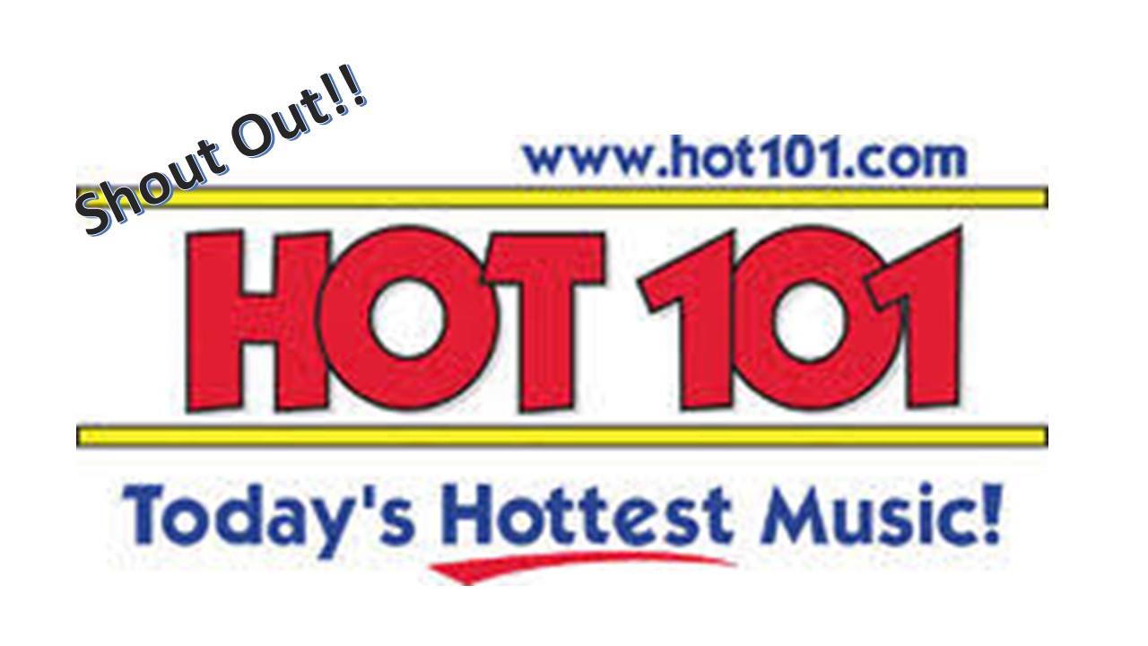 Hot FM 101 Shout Out!!