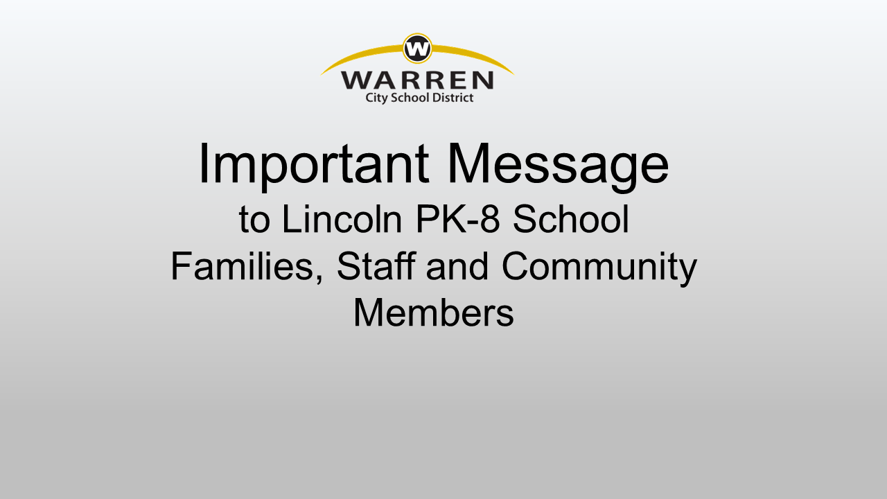 Important Message to Lincoln PK-8 School Families, Staff and Community Members