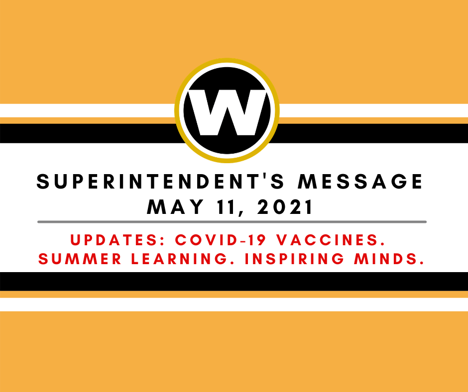 Superintendent’s Message May 11, 2021