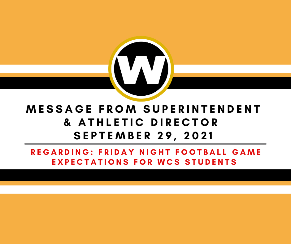 Superintendent & Athletic Director Announce Friday Night Football Game Expectations for WCS Students, Guests