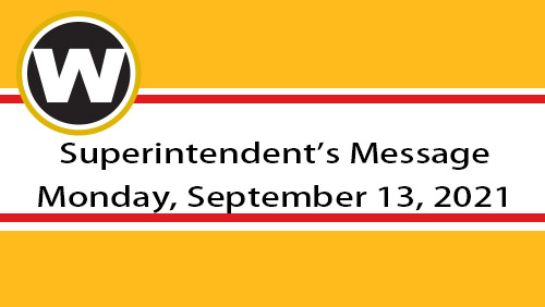 Superintendent’s Message, Sept. 13, 2021