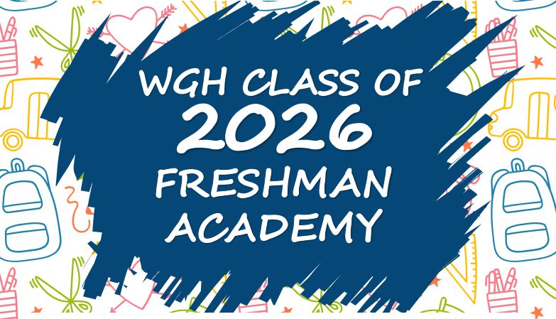 Welcome WGH Class of 2026