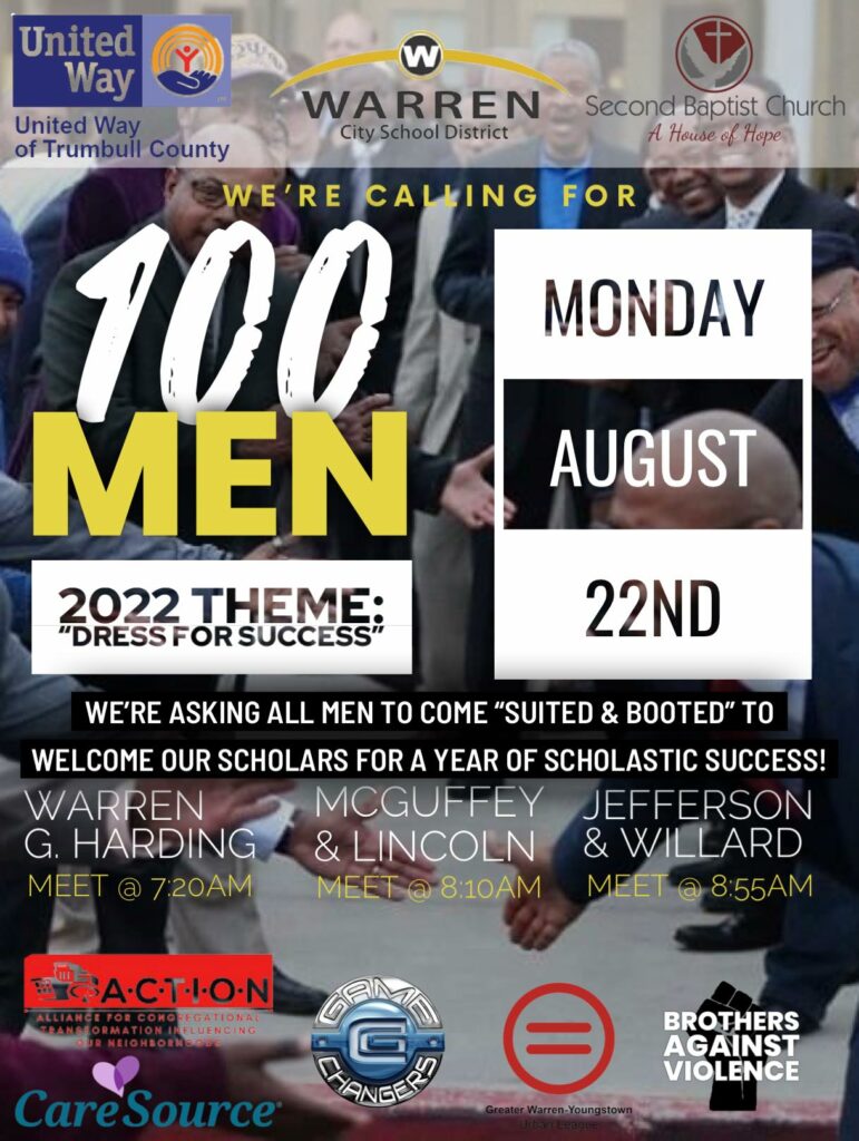 We're calling for 100 men to come "suited & booted" to welcome our scholars for a year of scholastic success on Monday, August 22nd, 2022. Meet at Warren G. Harding High School at 7:20am, McGuffey and Lincoln PK- Schools at 8:10am, and Jefferson and Willard PK-8 Schools at 8:55am. 