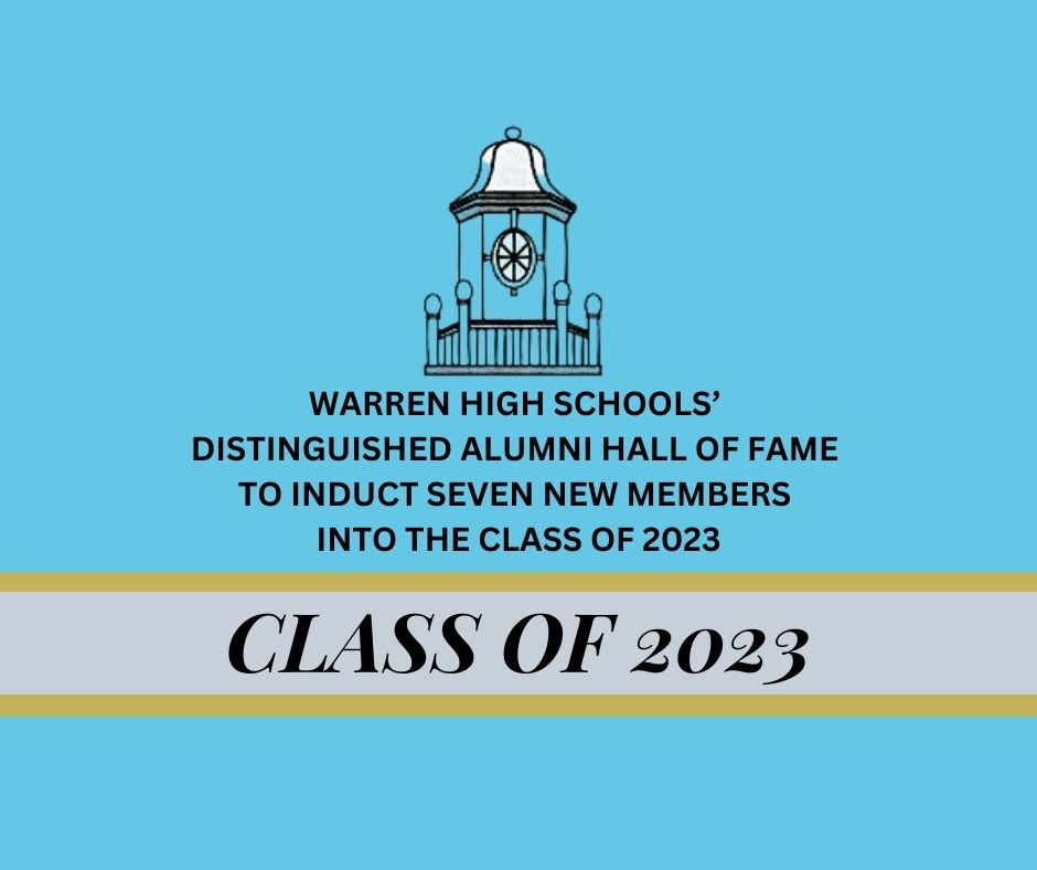 Warren High Schools’ Distinguished Alumni Hall of Fame to Induct Seven New Members in the Class of 2023